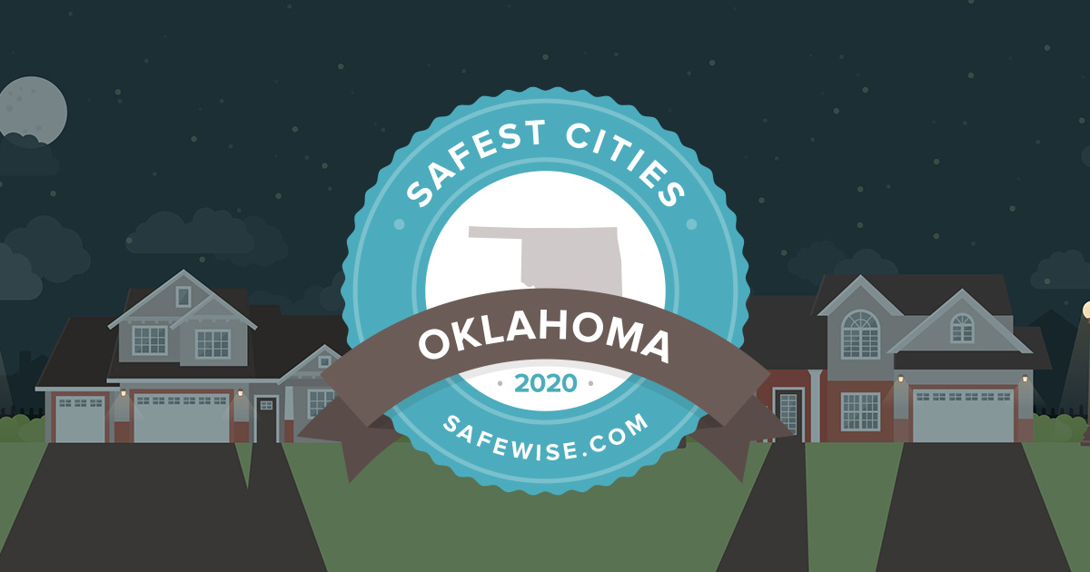 Oklahoma's 20 Safest Cities of 2020 SafeWise