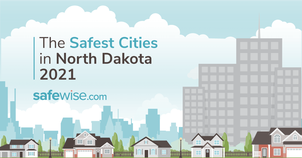 North Dakota's 10 Safest Cities of 2021 | SafeWise