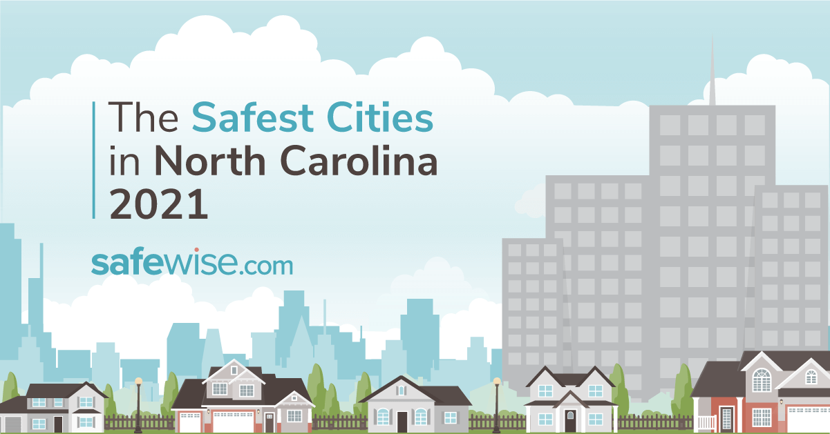 North Carolina's 20 Safest Cities of 2021 SafeWise