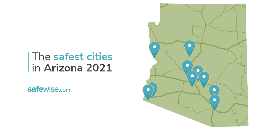 Arizona's 10 Safest Cities of 2021 SafeWise
