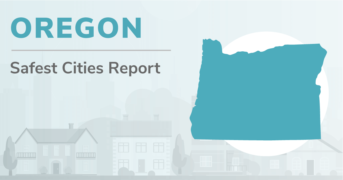 Oregon's 20 Safest Cities of 2022 SafeWise