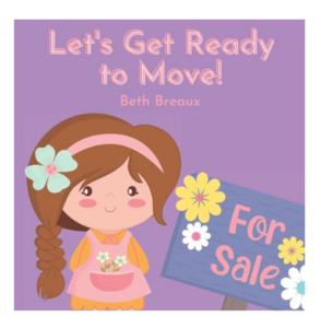 Let's get ready to move book by Beth Breaux, with a purple cover and cartoon girl.