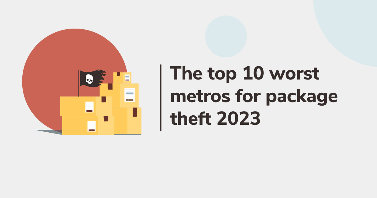 Worst Metro Cities For Package Theft For 2023 | SafeWise